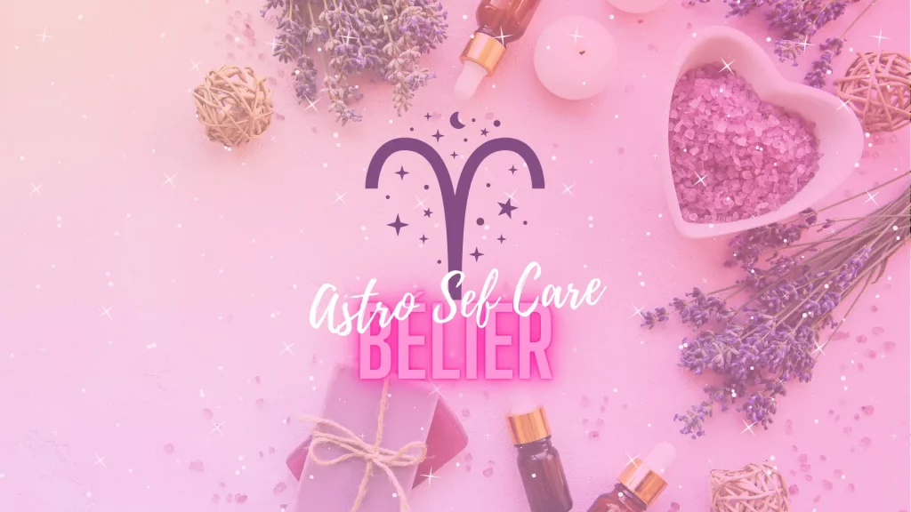Header Astro Self Care Saison du Bélier